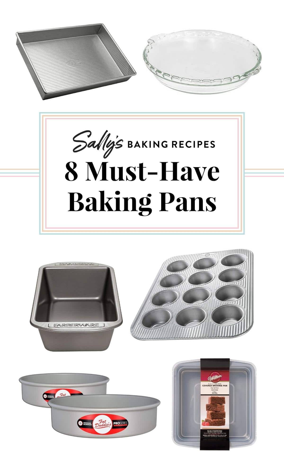 collage of baking pans with Sally's Baking Recipes logo