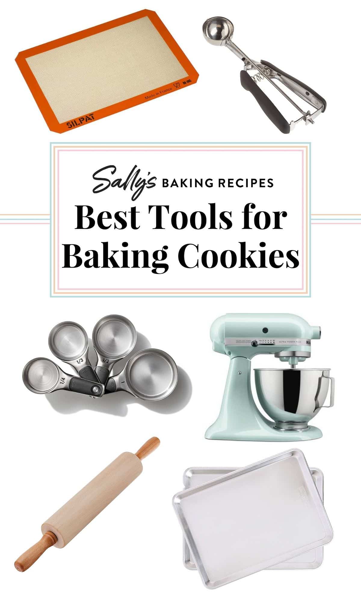 collage of baking tools with Sally's Baking Recipes logo