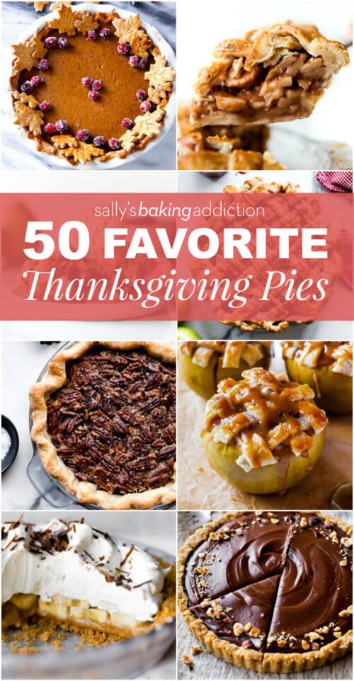 50 Thanksgiving Pie Recipes & Giveaway! | Sally's Baking Addiction ...