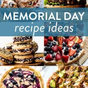 collage of Memorial Day recipes including black bean burgers, chicken salad, lemon blueberry tart, lemon berry dessert pizza, and cookie ice cream sandwiches.