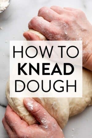 dough in background with text overlay HOW TO KNEAD DOUGH on top.